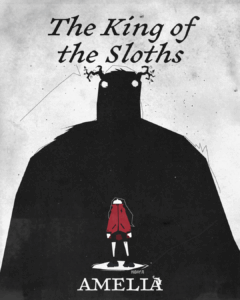 Amelia: The King of the Sloths